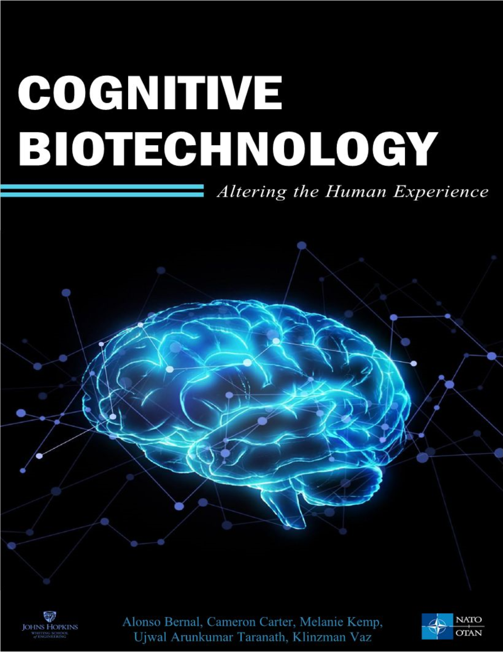 Cognitive Biotechnology Is Itself Nebulous, Being Part of an Emerging Field