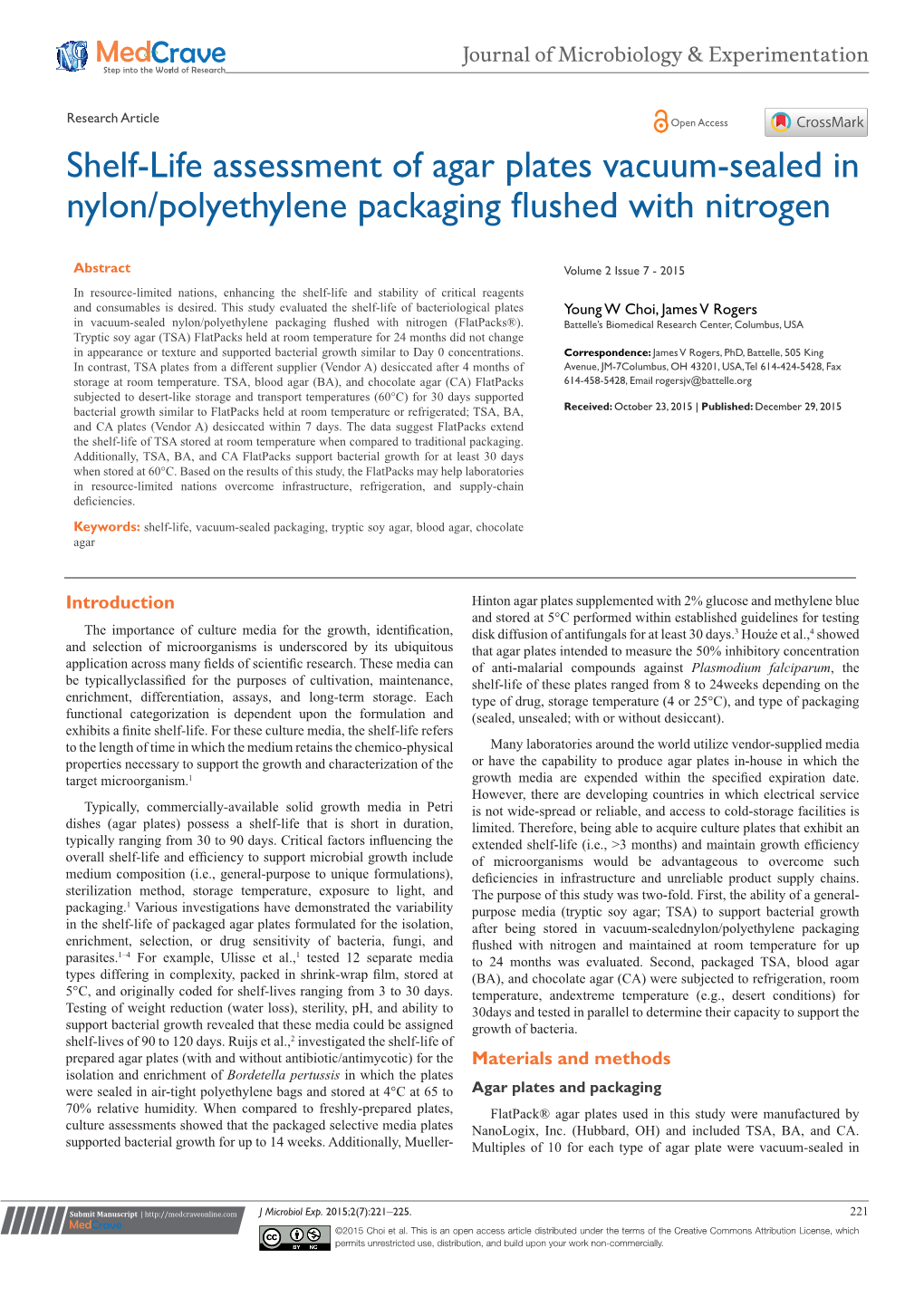 Shelf-Life Assessment of Agar Plates Vacuum-Sealed in Nylon/Polyethylene Packaging Flushed with Nitrogen