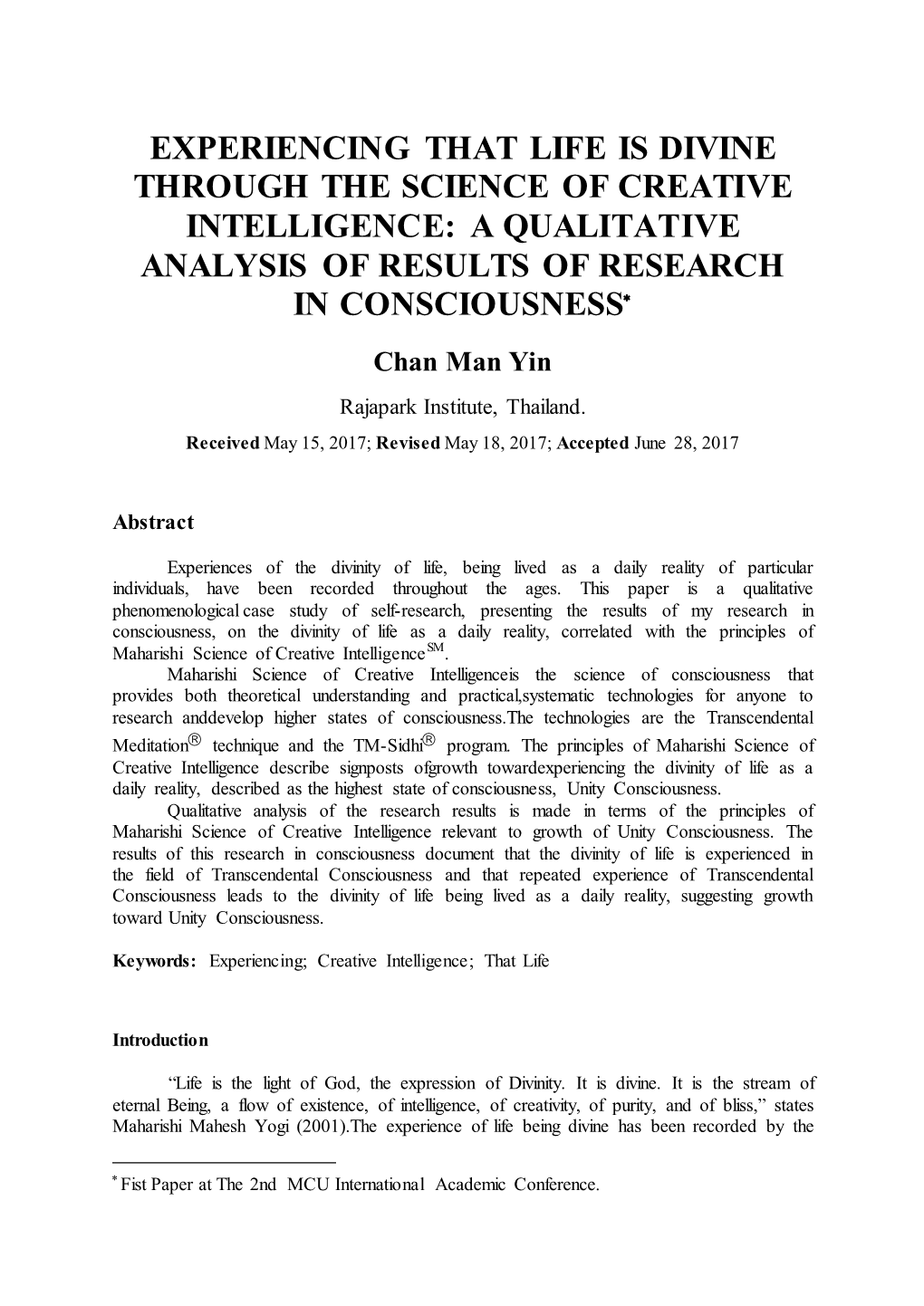 Experiencing That Life Is Divine Through the Science of Creative Intelligence: a Qualitative Analysis of Results of Research in Consciousness