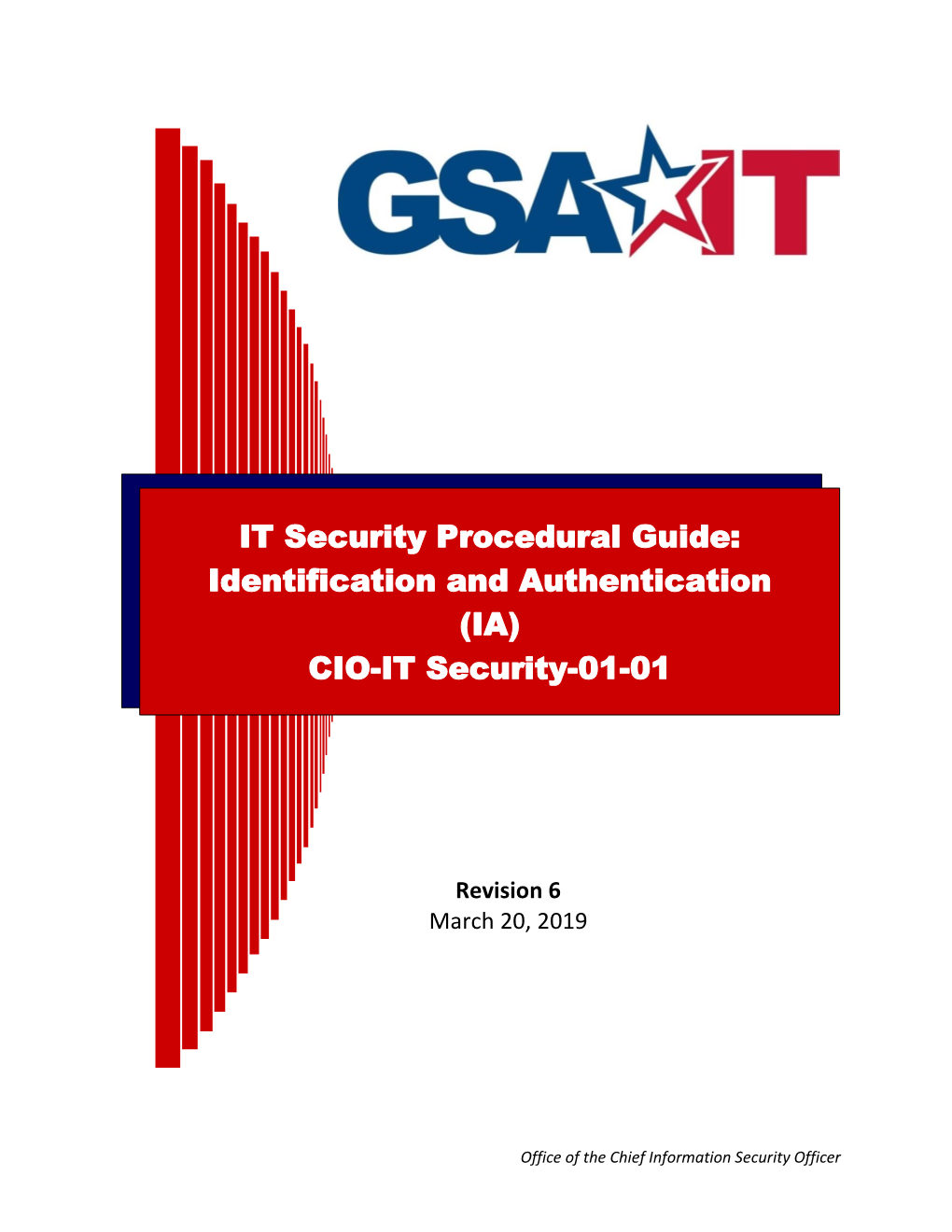 Identification and Authentication (IA) CIO-IT Security-01-01