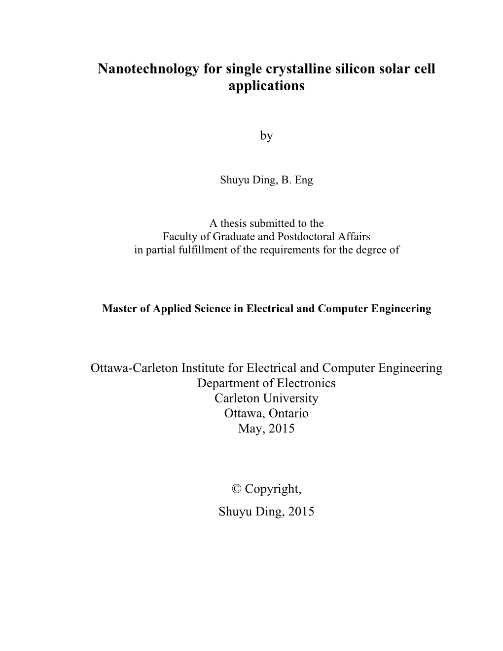 Nanotechnology for Single Crystalline Silicon Solar Cell Applications