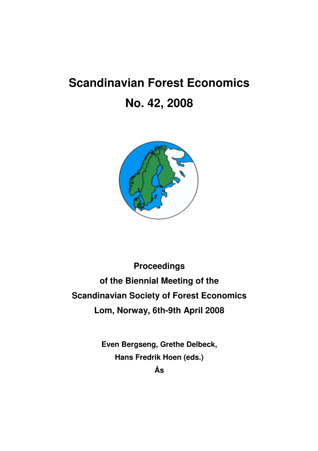 Scandinavian Forest Economics No. 42, 2008