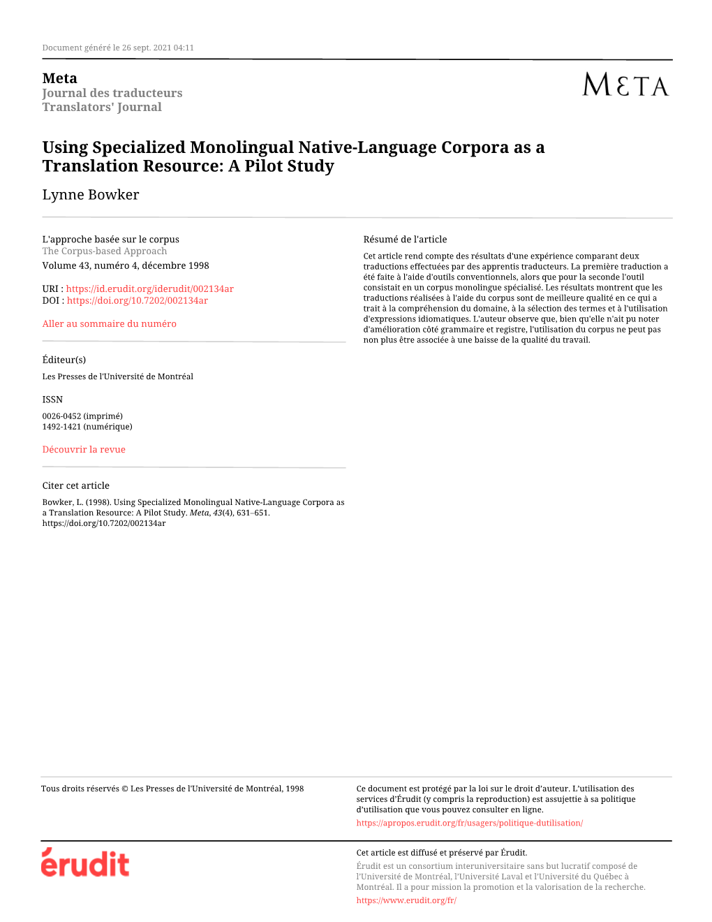 Using Specialized Monolingual Native-Language Corpora As a Translation Resource: a Pilot Study Lynne Bowker