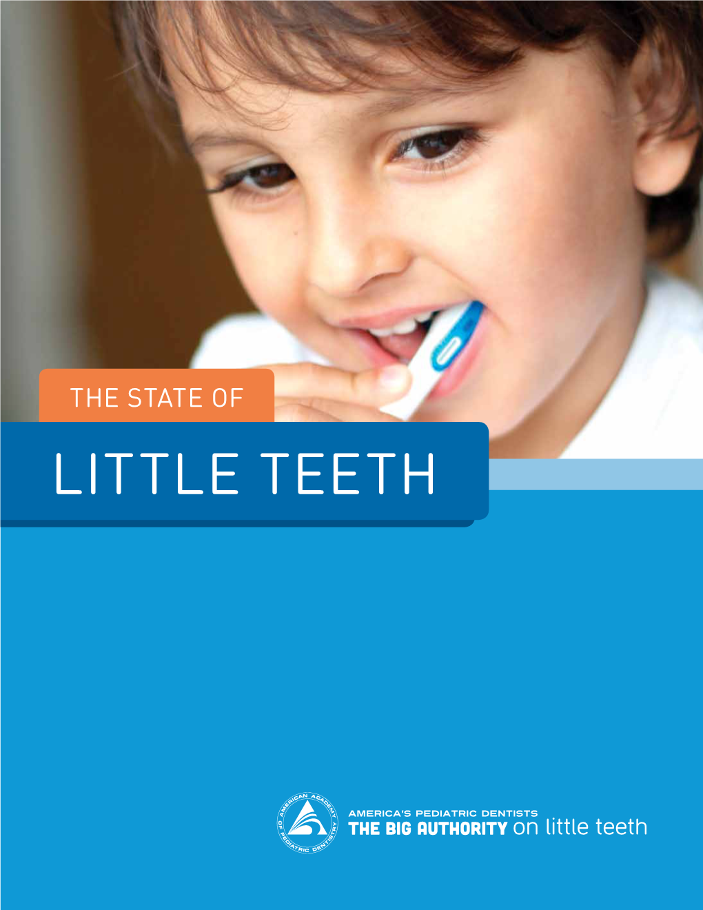 The State of Little Teeth