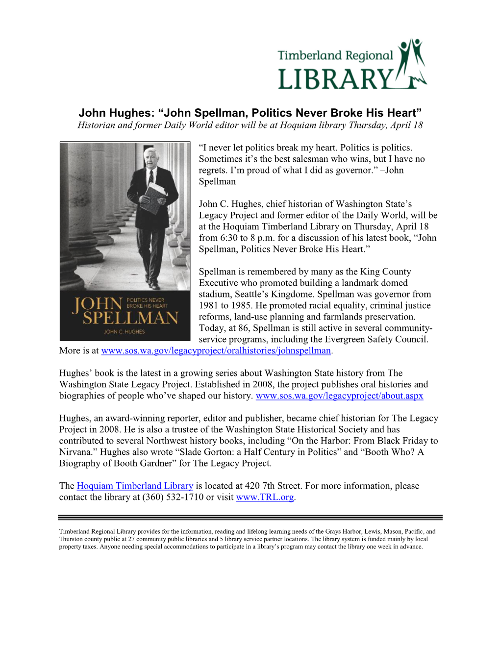 John Hughes: “John Spellman, Politics Never Broke His Heart” Historian and Former Daily World Editor Will Be at Hoquiam Library Thursday, April 18