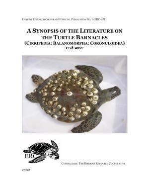 A Synopsis of the Literature on the Turtle Barnacles (Cirripedia: Balanomorpha: Coronuloidea) 1758-2007