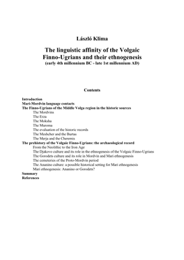 The Linguistic Affinity of the Volgaic Finno-Ugrians and Their Ethnogenesis (Early 4Th Millennium BC - Late 1St Millennium AD)