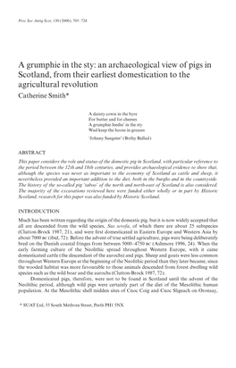 An Archaeological View of Pigs in Scotland, from Their Earliest Domestication to the Agricultural Revolution Catherine Smith*