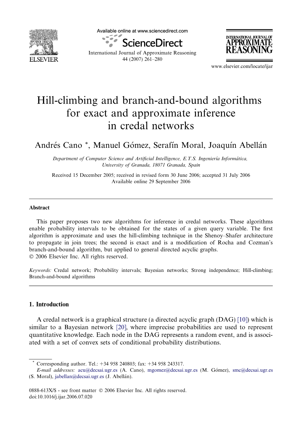 Hill-Climbing and Branch-And-Bound Algorithms for Exact and Approximate Inference in Credal Networks