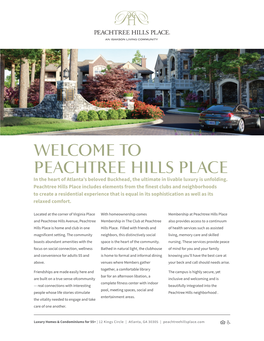 PEACHTREE HILLS PLACE in the Heart of Atlanta’S Beloved Buckhead, the Ultimate in Livable Luxury Is Unfolding