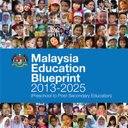 Malaysia Education Blueprint 2013 - 2025 1 Foreword