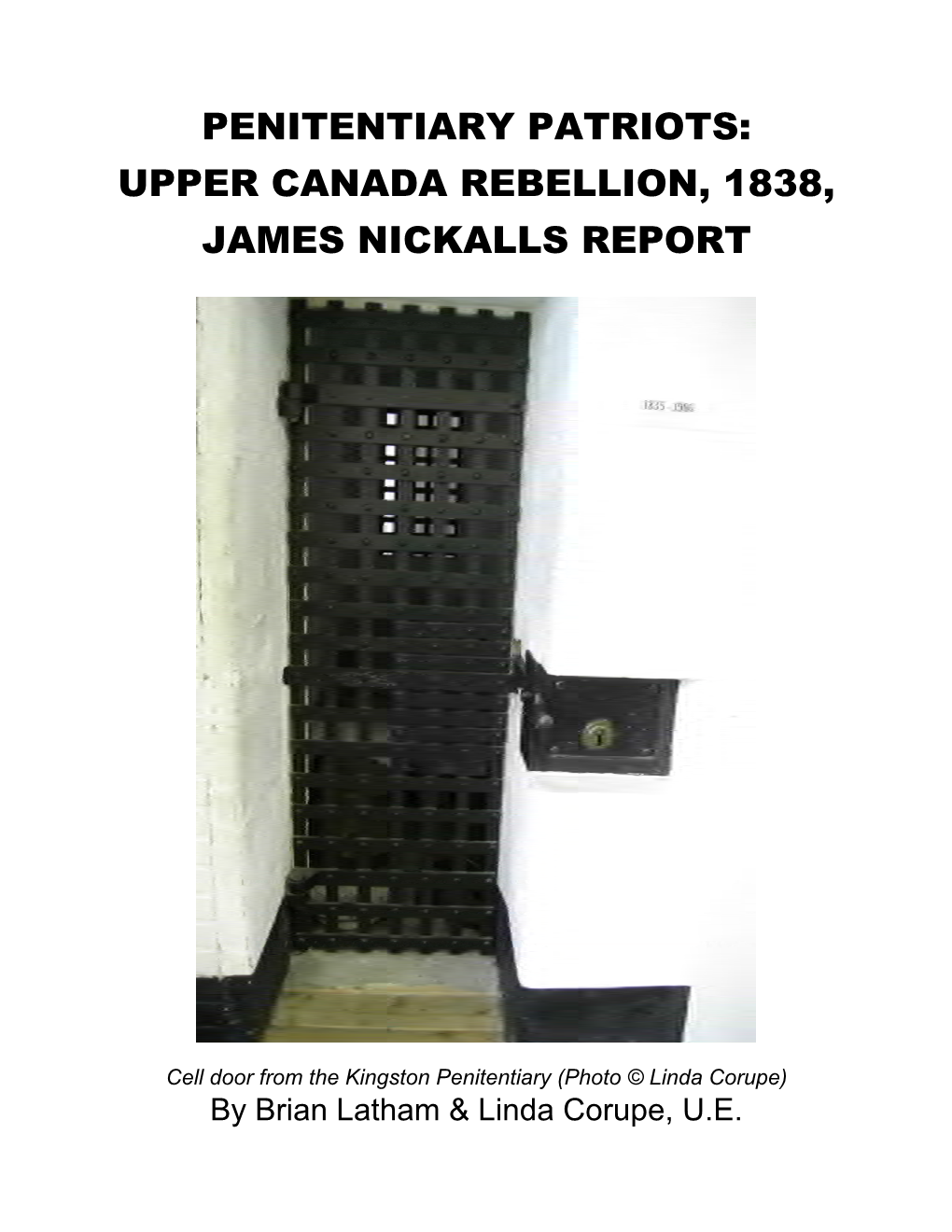 Penitentiary Patriots: Upper Canada Rebellion, 1838, James Nickalls Report