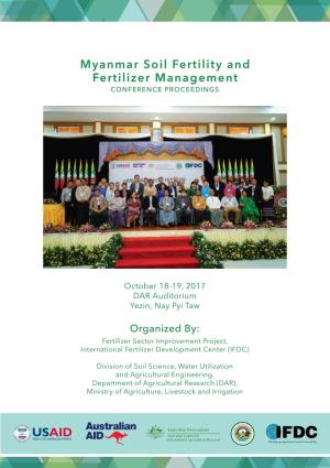 Myanmar Soil Fertility and Fertilizer Management CONFERENCE PROCEEDINGS