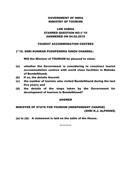 Government of India Ministry of Tourism Lok Sabha Starred Question No.†*10 Answered on 04.02.2019 Tourist Accommodation Centre