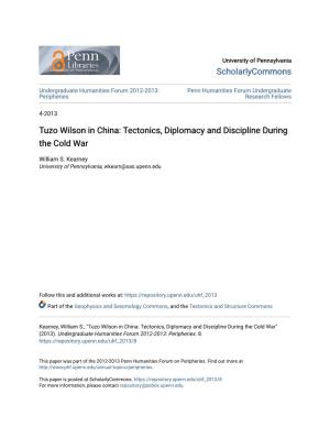 Tuzo Wilson in China: Tectonics, Diplomacy and Discipline During the Cold War