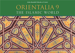Orientalia 9 the ISLAMIC WORLD 1 the Most Important Turkmen Historical Record of the 19Th Century • 1914
