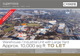 Supernova NORTH CRESCENT ■ CANNING TOWN ■ LONDON ■ E16 4TG