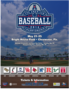 2014 American Athletic Conference Baseball Championship Bright House Field, Clearwater, Fl