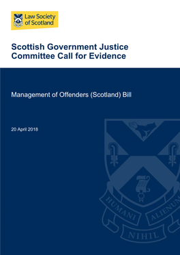 Scottish Government Justice Committee Call for Evidence