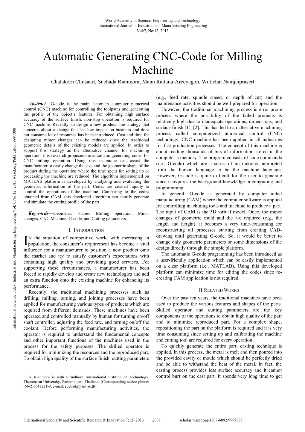 Automatic Generating CNC-Code for Milling Machine Chalakorn Chitsaart, Suchada Rianmora, Mann Rattana-Areeyagon, Wutichai Namjaiprasert