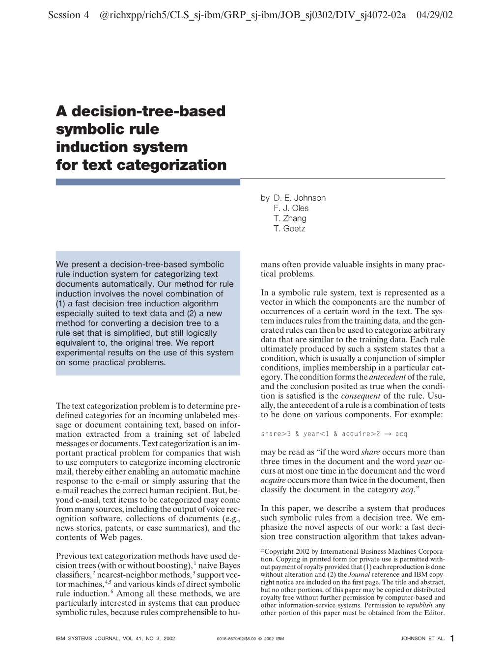 A Decision-Tree-Based Symbolic Rule Induction System for Text Categorization