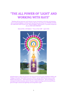 “The All Power of 'Light' and Working with Rays”