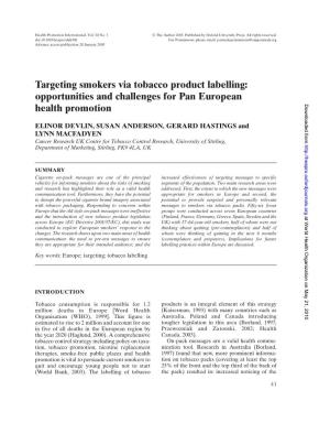 Targeting Smokers Via Tobacco Product Labelling: Opportunities and Challenges for Pan European Health Promotion Downloaded From