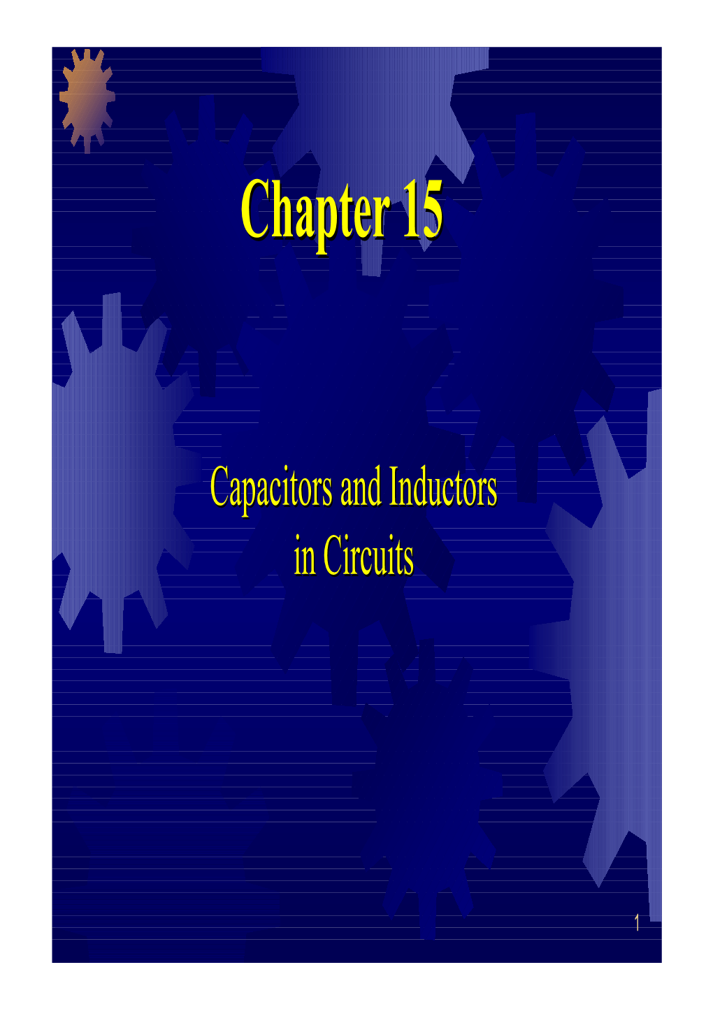 Pchapter 15 Capacitors and Inductors in Circuits