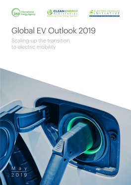 Global EV Outlook 2019 Scaling-Up the Transition to Electric Mobility
