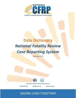 National Fatality Review Case Reporting System Data Dictionary
