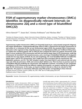 FISH of Supernumerary Marker Chromosomes (Smcs) Identifies Six Diagnostically Relevant Intervals on Chromosome 22Q and a Novel Type of Bisatellited SMC(22)