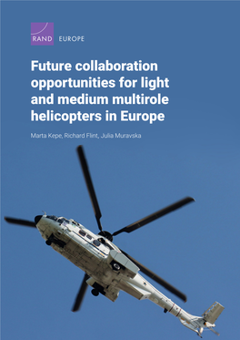 Future Collaboration Opportunities for Light and Medium Multirole Helicopters in Europe