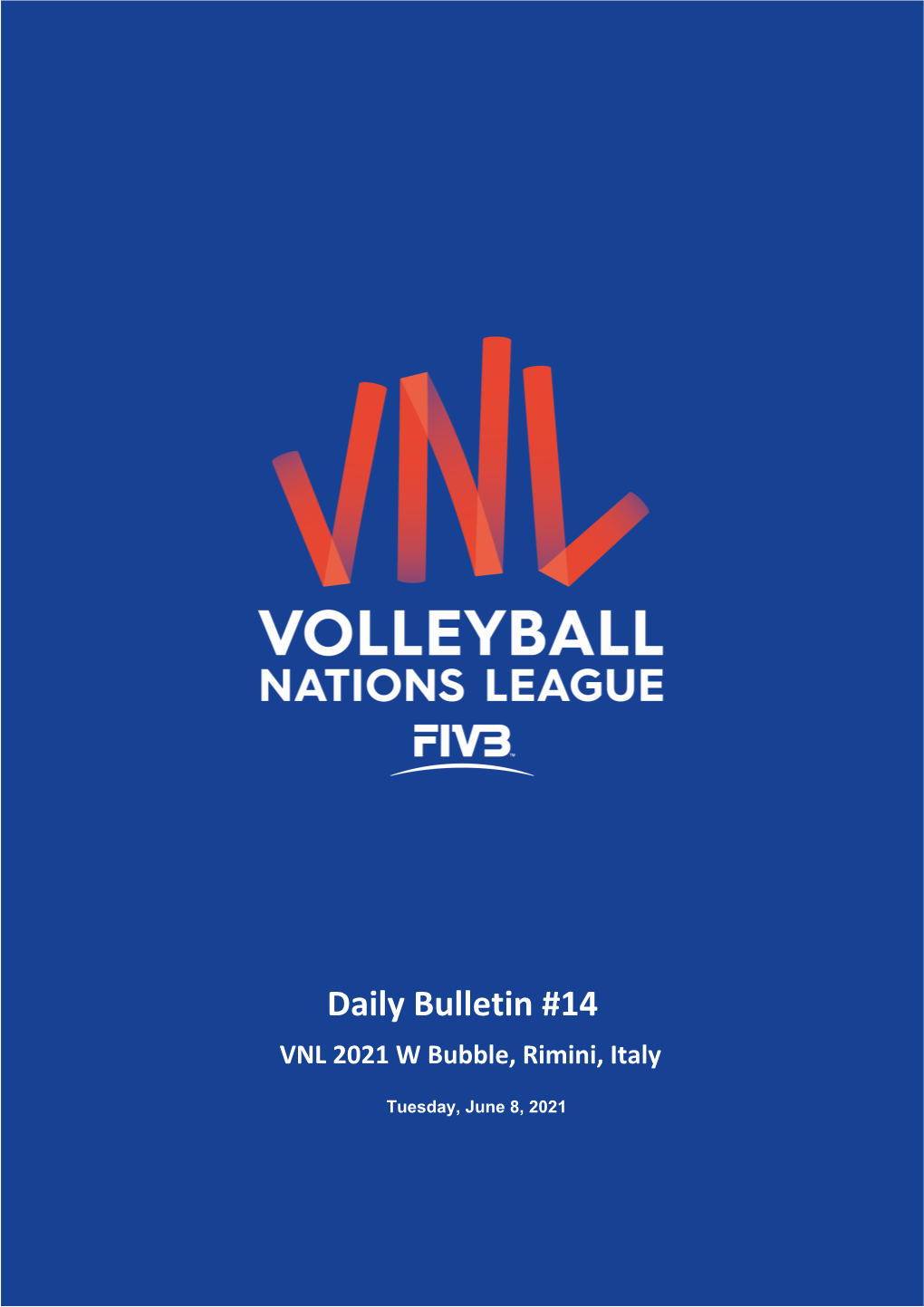 Daily Bulletin #14 VNL 2021 W Bubble, Rimini, Italy