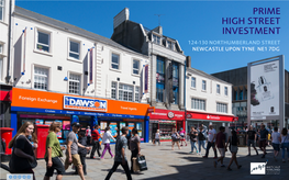 PRIME HIGH STREET INVESTMENT 124-130 NORTHUMBERLAND STREET NEWCASTLE UPON TYNE NE1 7DG Newcastle Upon Tyne - Central