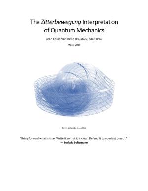 The Zitterbewegung Interpretation of Quantum Mechanics