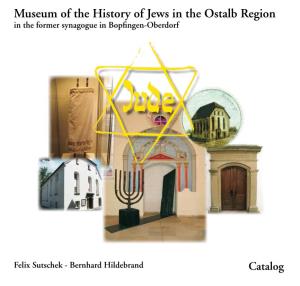 Museum of the History of Jews in the Ostalb Region in the Former Synagogue in Bopfingen-Oberdorf