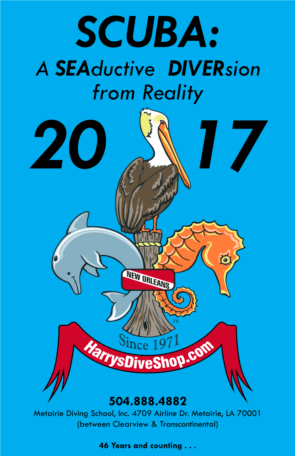 SCUBA: a Seaductive Diversion from Reality 20 17