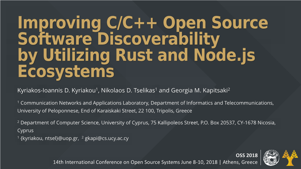 Improving C/C++ Open Source Software Discoverability by Utilizing Rust and Node.Js Ecosystems