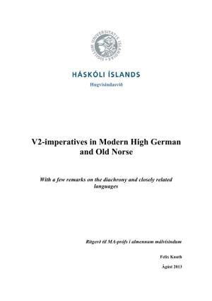 V2-Imperatives in Modern High German and Old Norse