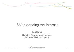 S60 Extending the Internet