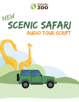 Audio Tour Script Play Symbol 1 - Exiting Zoo Main Parking Lot Gate Hello, and Welcome to the Toronto Zoo’S Scenic Safari Drive Thru Tour