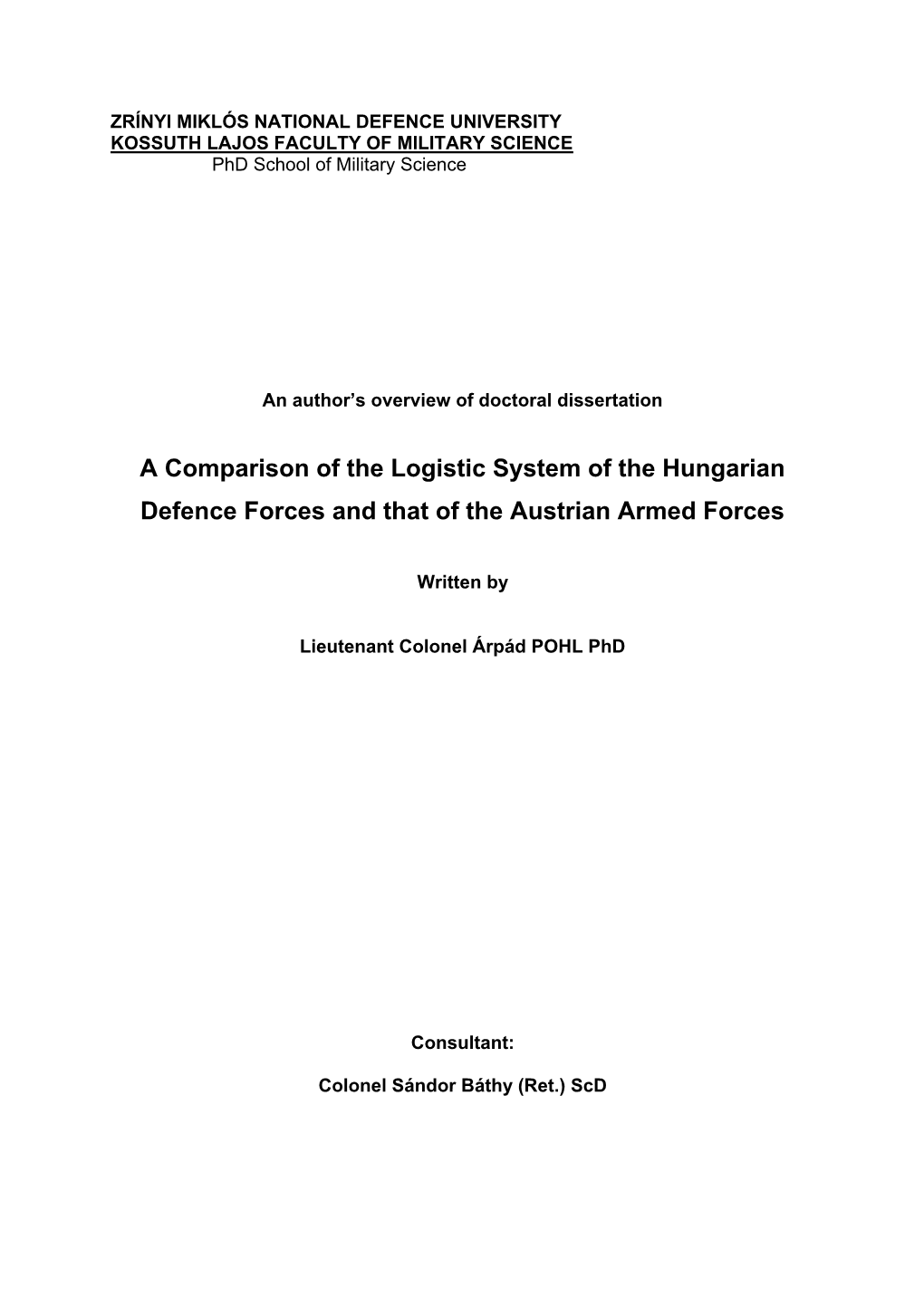 A Comparison of the Logistic System of the Hungarian Defence Forces and That of the Austrian Armed Forces