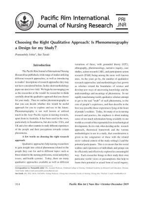Choosing the Right Qualitative Approach: Is Phenomenography a Design for My Study? Ponnambily Jobin*, Sue Turale