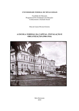A Escola Normal Da Capital: Instalação E Organização (1906-1916)