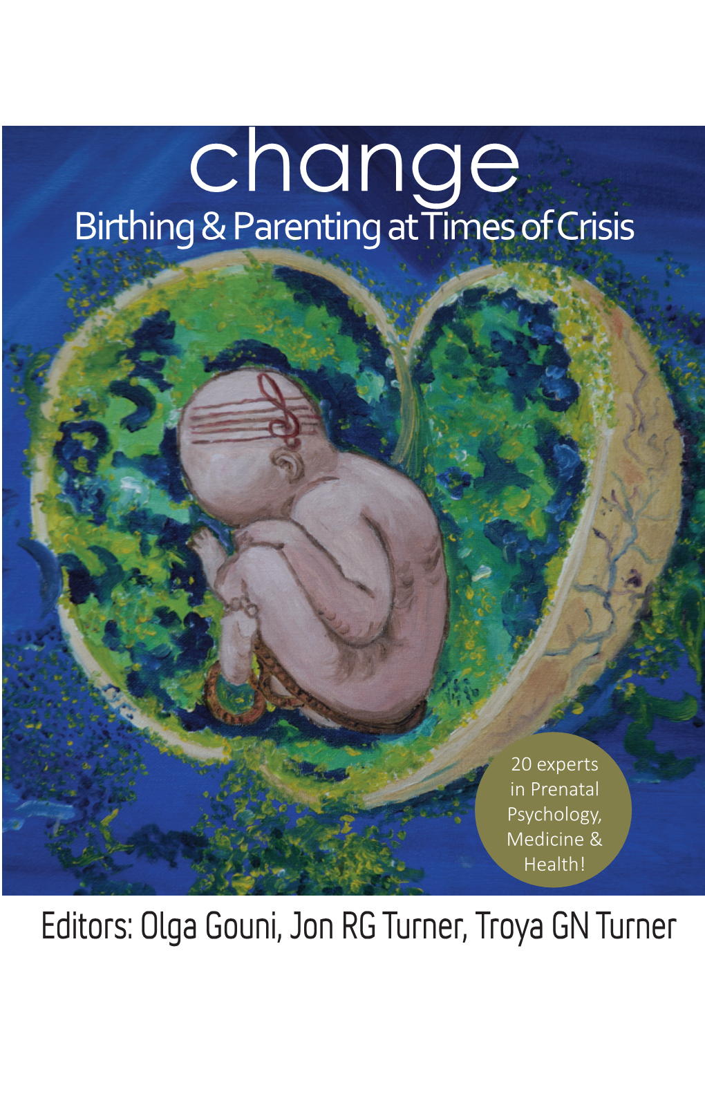 Change Birthing & Parenting at Times of Crisis