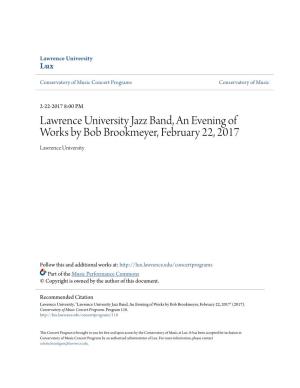 Lawrence University Jazz Band, an Evening of Works by Bob Brookmeyer, February 22, 2017 Lawrence University
