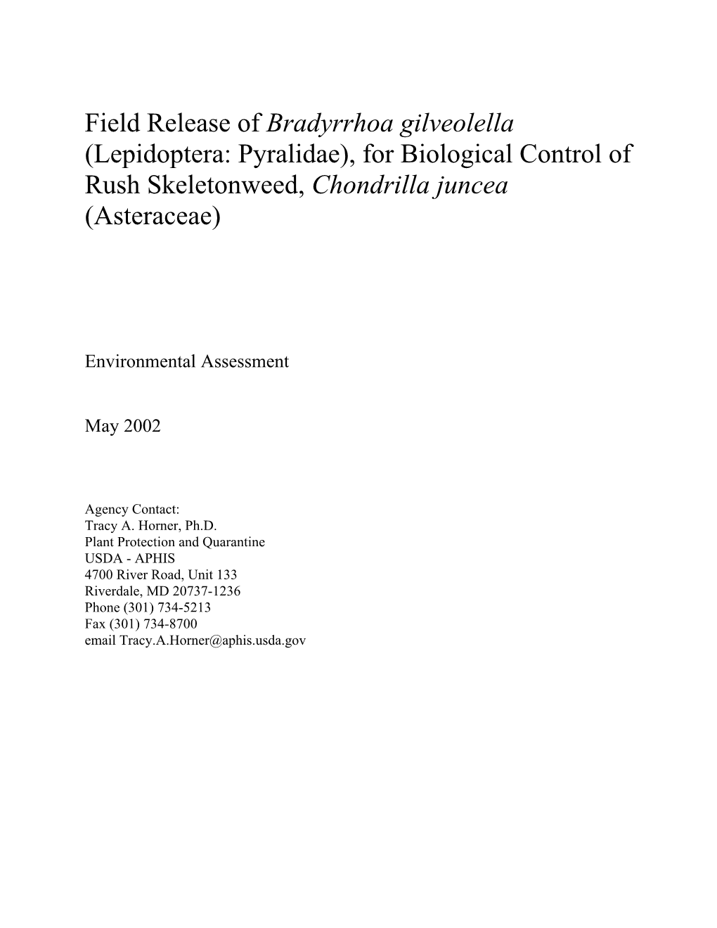 For Biological Control of Rush Skeletonweed, Chondrilla Juncea (Asteraceae)