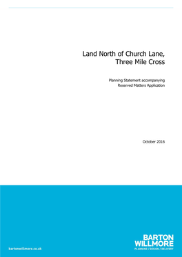 Land North of Church Lane, Three Mile Cross