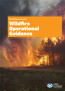 Fire and Rescue Service Wildfire Operational Guidance Fire and Rescue Service Wildfire Operational Guidance