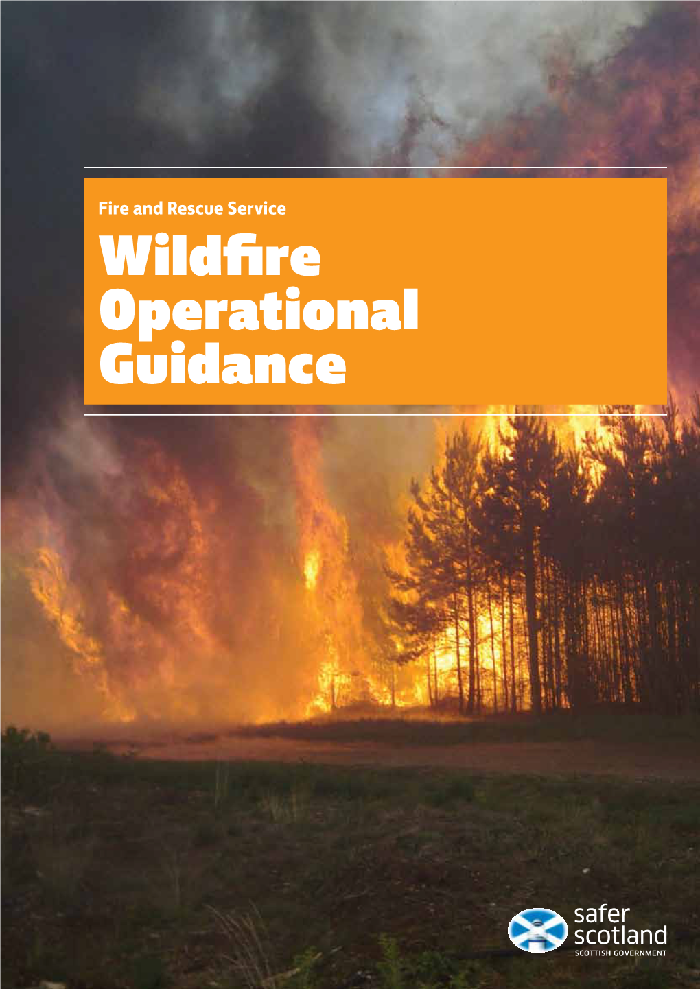 fire-and-rescue-service-wildfire-operational-guidance-fire-and-rescue